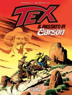 Tex. Il passato di Carson di Mauro Boselli edito da Sergio Bonelli Editore