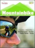 Mountainbike Alto Adige vol.1 edito da Tappeiner