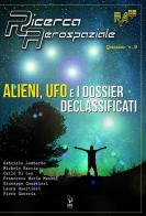 Alieni, UFO e i dossier declassificati edito da IBN