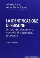 La identificazione di persone di Alberto Intini, Anna M. Caputo edito da Laurus Robuffo