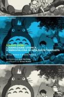 Studio Ghibli di Enrico Azzano, Andrea Fontana edito da Bietti