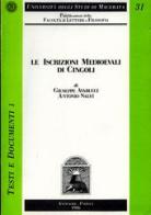 Le iscrizioni medievali di Cingoli di Giuseppe Avarucci, Antonio Salvi edito da Antenore