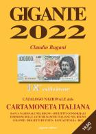 Gigante 2022. Catalogo nazionale della cartamoneta italiana di Claudio Bugani edito da Gigante