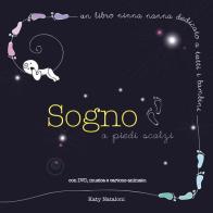 Sogno a piedi scalzi. Con DVD di Katy Nataloni edito da Giaconi Editore