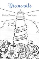 Disincanto, segui il tuo Nord di Barbara Menegazzi, Marco Varnier edito da Gruppo Albatros Il Filo