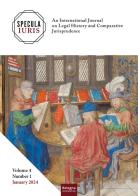 Specula Iuris. An international journal on legal history and comparative jurisprudence (2024). Ediz. bilingue vol.4 edito da Bologna University Press