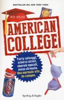 American college di W. R. Bolen edito da Sperling & Kupfer