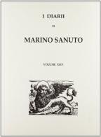 I diarii... (1496-1533) (rist. anast. Venezia, 1879-1903) vol.44 di Marino Sanudo edito da Forni