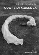 Cuore di mussola di Katia Debora Melis edito da Mario Vallone
