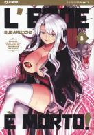 L'eroe è morto! vol. 8 di Subaruichi edito da Edizioni BD