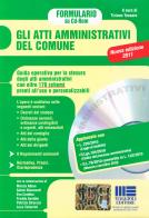 Gli atti amministrativi del comune. DVD-ROM di Tiziano Tessaro edito da Maggioli Editore