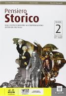 Pensiero storico plus. Per le Scuole superiori. Con e-book. Con espansione online vol.2 di A. M. Montanari, D. Calvi, M. Giacomelli edito da Il Capitello