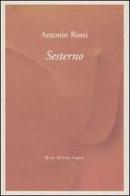 Sesterno di Antonio Rossi edito da Book Editore