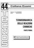 Termodinamica delle reazioni chimiche vol.1 di Mariano Calatozzolo, Rocco Di Bartolo edito da Tecnos