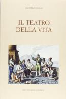 Il teatro della vita di Raffaele Finelli edito da Arte Tipografica