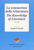La conoscenza della letteratura-The knowledge of literature vol. 3 edito da Sestante