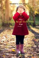 La paura ha gli occhi rossi di Roberta Malavasi edito da Letteratura Alternativa