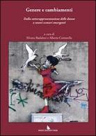 Genere e cambiamenti. Dalla sottorappresentazione delle donne a nuovi scenari emergenti edito da Padova University Press