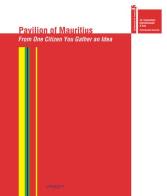 Pavilion of Mauritius. From one citizen you gather an idea edito da Maretti Editore