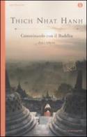 Camminando con il buddha. Zen e felicità di Thich Nhat Hanh edito da Mondadori