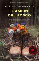 I bambini del bosco di Romina Casagrande edito da Garzanti