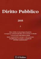 Diritto pubblico (2015) vol.3 edito da Il Mulino