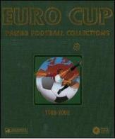 Euro Cup. Panini football collections (1980-2008). Ediz. multilingue edito da Franco Cosimo Panini
