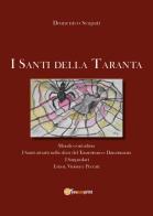 I santi della Taranta di Domenico Scapati edito da Youcanprint