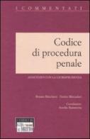 Codice di procedura penale. Annotato con la giurisprudenza di Renato Bricchetti, Enrico Marzaduri edito da Il Sole 24 Ore Pirola