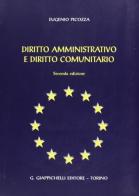 Diritto amministrativo e diritto comunitario di Eugenio Picozza edito da Giappichelli