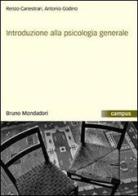 Introduzione alla psicologia generale di Renzo Canestrari, Antonio Godino edito da Mondadori Bruno