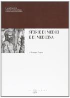 Storie di medici e di medicina di Giuseppe Ongaro edito da Il Poligrafo