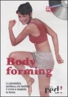 Body forming. DVD edito da Red Edizioni