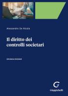 Il diritto dei controlli societari di Alessandro De Nicola edito da Giappichelli