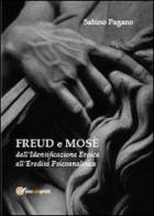 Freud e Mosè di Sabino Pagano edito da Youcanprint
