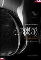 Simplified complexity. Method for advanced NURBS modeling with Rhinoceros di Giancarlo Di Marco edito da Le Penseur
