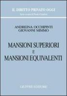 Mansioni superiori e mansioni equivalenti di Andreina Occhipinti, Giovanni Mimmo edito da Giuffrè