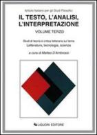 Il testo, l'analisi, l'interpretazione vol.3 edito da Liguori