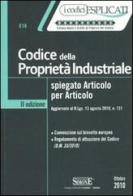 Codice della proprietà industriale spiegato articolo per articolo edito da Edizioni Giuridiche Simone