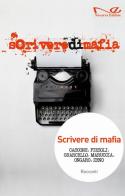 Scrivere di mafia edito da Navarra Editore