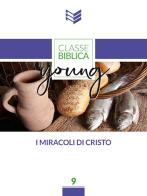I miracoli di Cristo edito da ADI Media