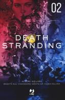 Death stranding vol.2 di Hitori Nojima, Hideo Kojima edito da Edizioni BD