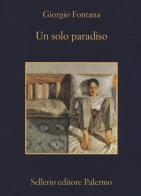 Un solo paradiso di Giorgio Fontana edito da Sellerio Editore Palermo