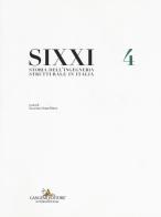 SIXXI. Storia dell'ingegneria strutturale in Italia vol.4 edito da Gangemi Editore