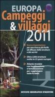 Campeggi & villaggi 2011. Europa edito da De Agostini
