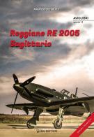 Reggiane Re 2005. Sagittario. Ediz. italiana e inglese di Maurizio Di Terlizzi edito da IBN