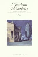 I quaderni del Cardello vol.14 edito da Il Ponte Vecchio
