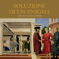 Soluzione di un enigma di Giancarlo Iacomucci Litofino edito da Lectorium Rosicrucianum