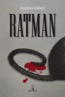 Ratman di Stephen Gilbert edito da Tre Editori