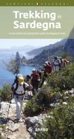 Trekking in Sardegna. Le escursioni più spettacolari dalla montagna al mare di Giulio Concu edito da Imago Multimedia